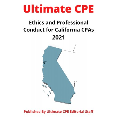 Ethics and Professional Conduct for California CPAs 2021